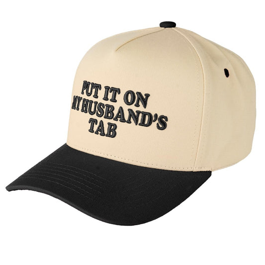Put It On My Husband's Tab Hat